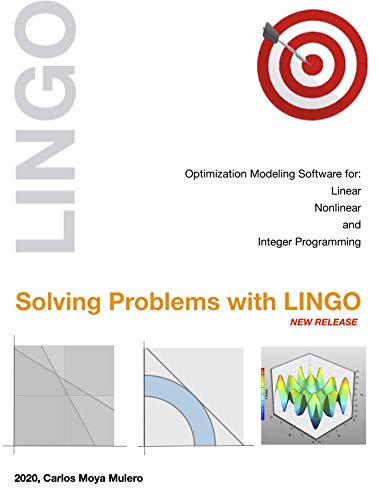 Solving Problems with LINGO Solving Problems with LINGO